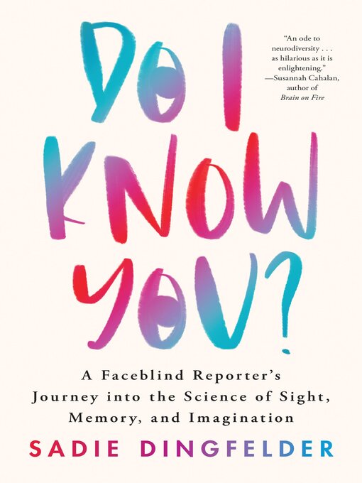 Title details for Do I Know You? by Sadie Dingfelder - Available